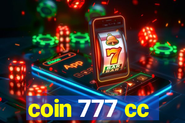 coin 777 cc